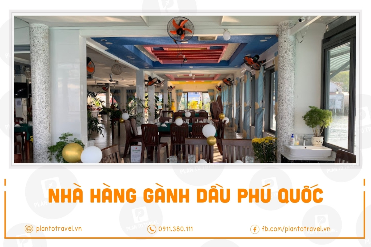 Top 5+ nhà hàng quán ăn ngon tại Gành Dầu Phú Quốc