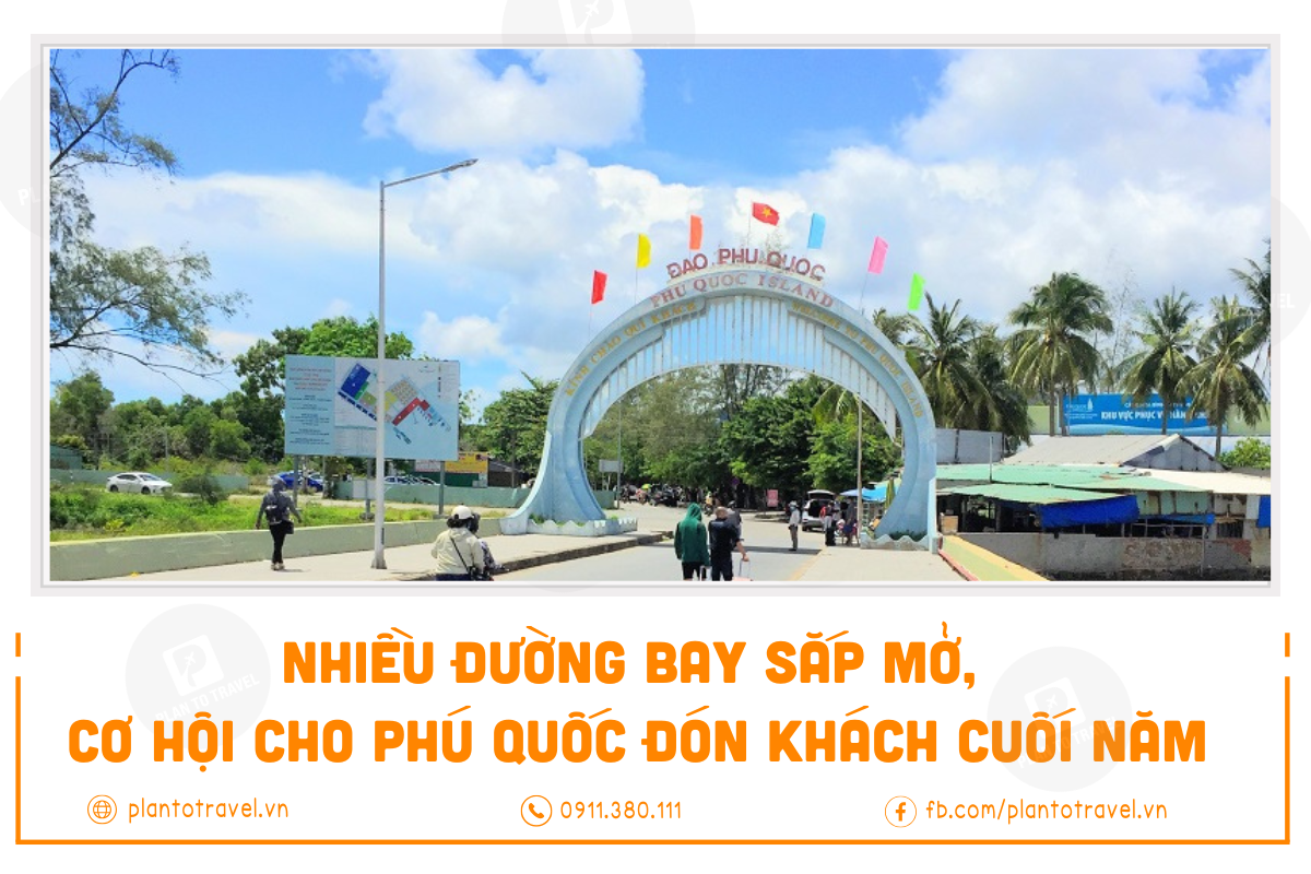 Nhiều đường bay sắp mở, cơ hội cho Phú Quốc đón khách cuối năm