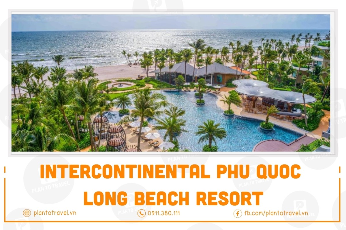 InterContinental Phu Quoc Long Beach Resort chuẩn chất lượng 5 sao