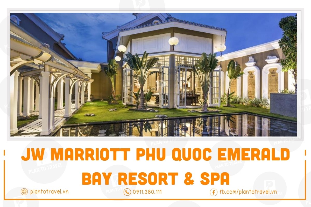 JW Marriott Phu Quoc Emerald Bay Resort & Spa chuẩn chất lượng 5 sao