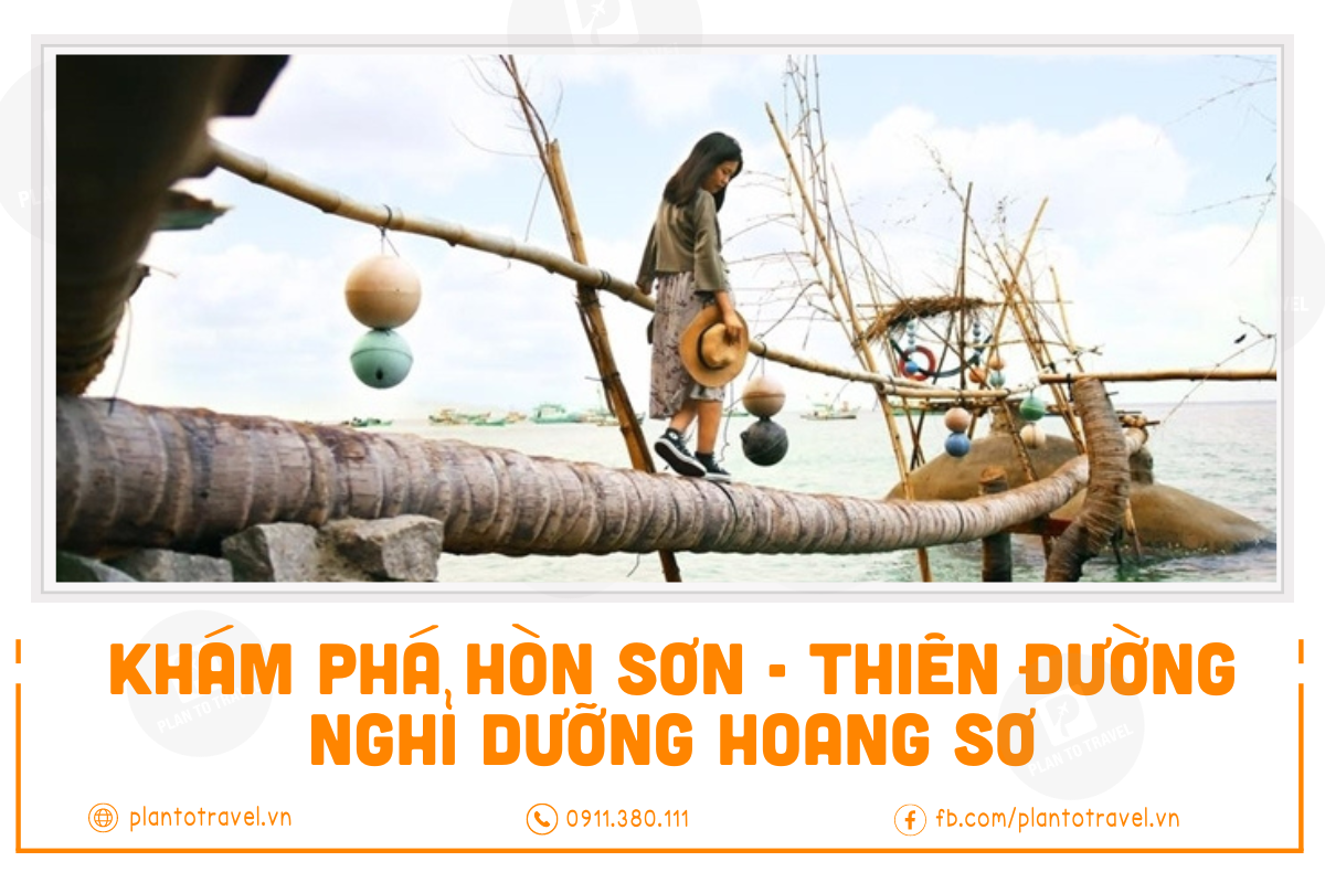 Khám phá Hòn Sơn - Thiên đường nghỉ dưỡng hoang sơ