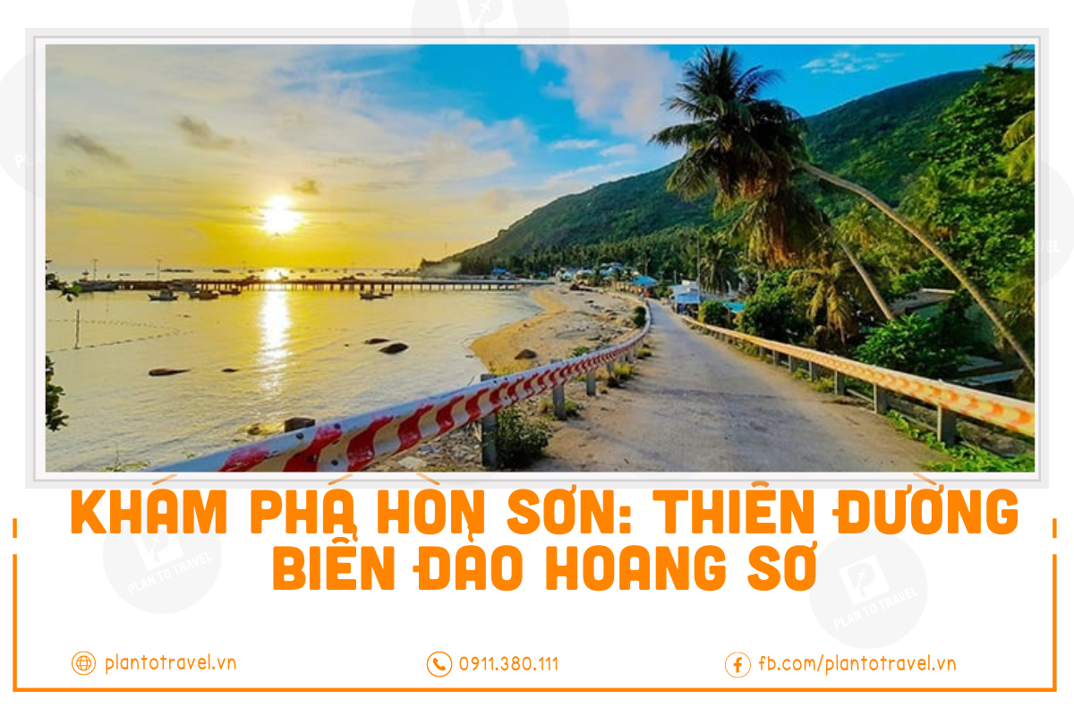 Khám phá Hòn Sơn: Thiên đường biển đảo hoang sơ