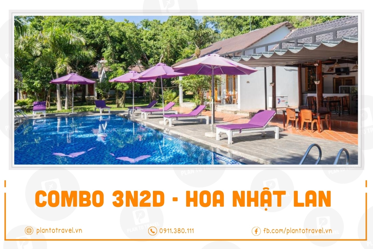 Combo 3N2Đ Hoa Nhật Lan trải nghiệm thú vị nhiều ưu đãi