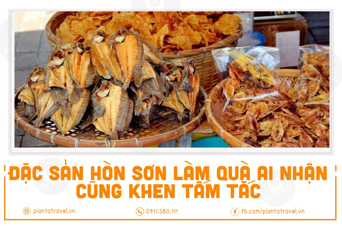 Top đặc sản Hòn Sơn làm quà nhất định phải mua cho người thân