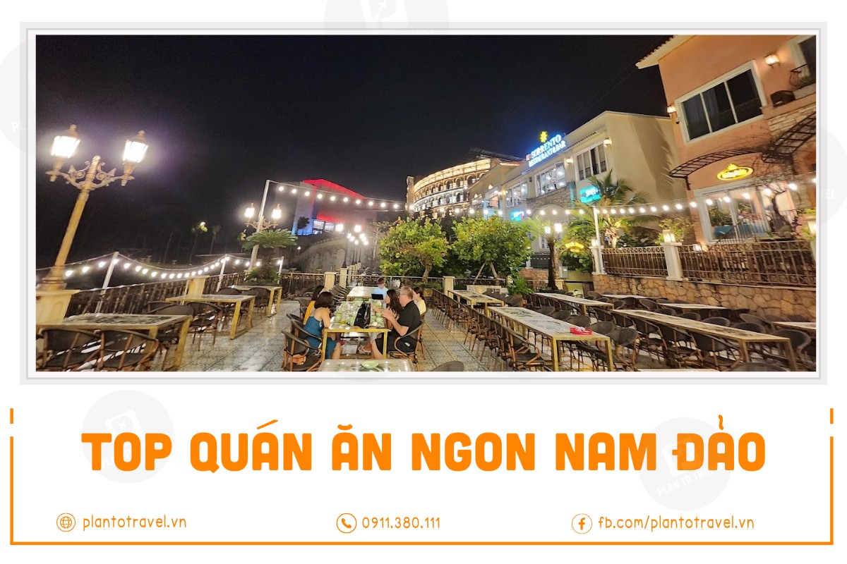 Top quán ăn ngon tại Phú Quốc - Phần 3: Nam đảo