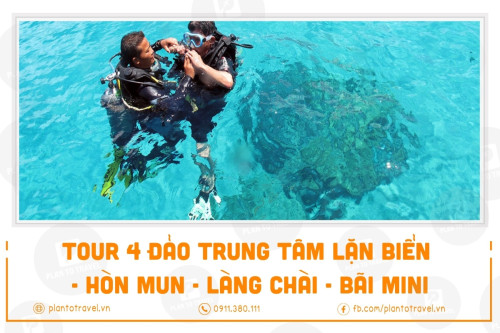 Tour 4 đảo Trung Tâm Lặn Biển - Hòn Mun - Làng Chài - Bãi Mini