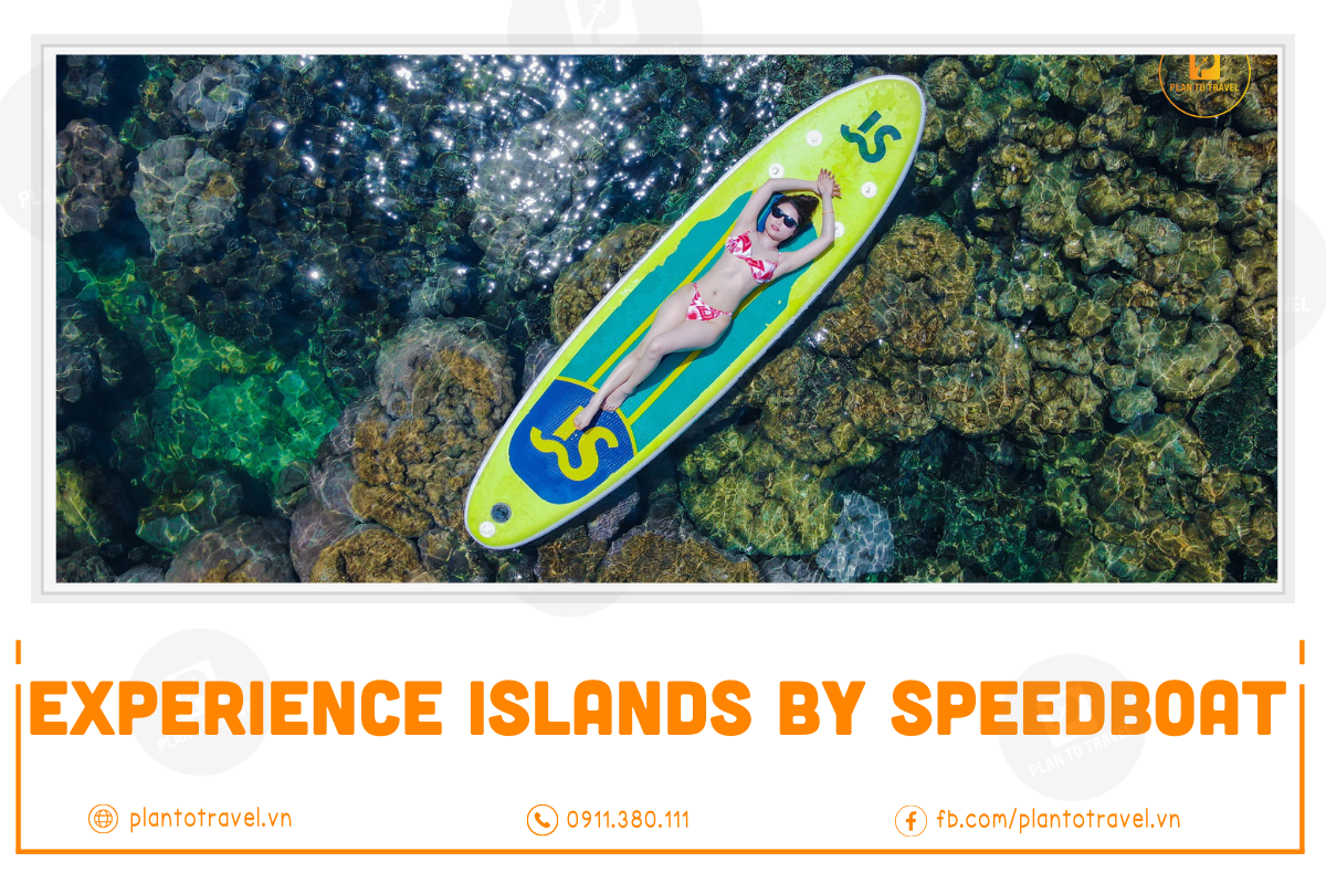 Experience Phu Quoc islands by speedboat