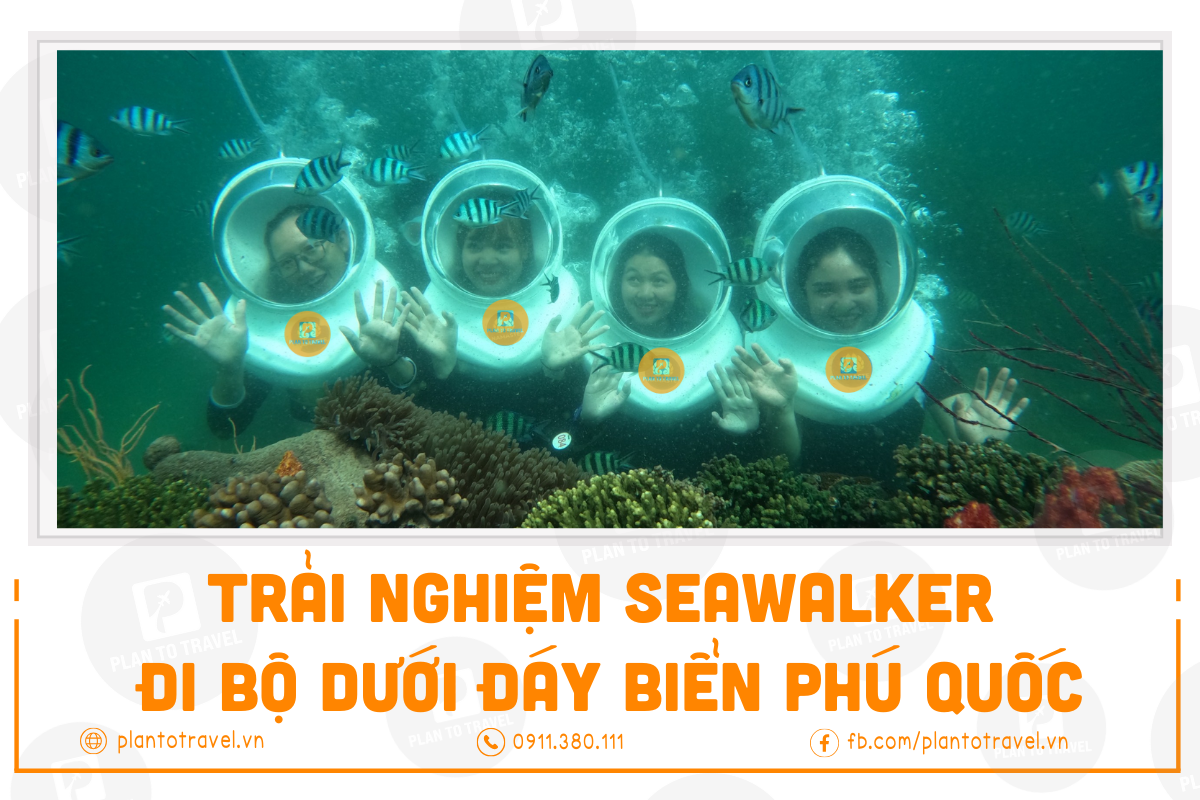 Trải nghiệm Seawalker - Đi bộ dưới đáy biển ngắm san hô tại Phú Quốc