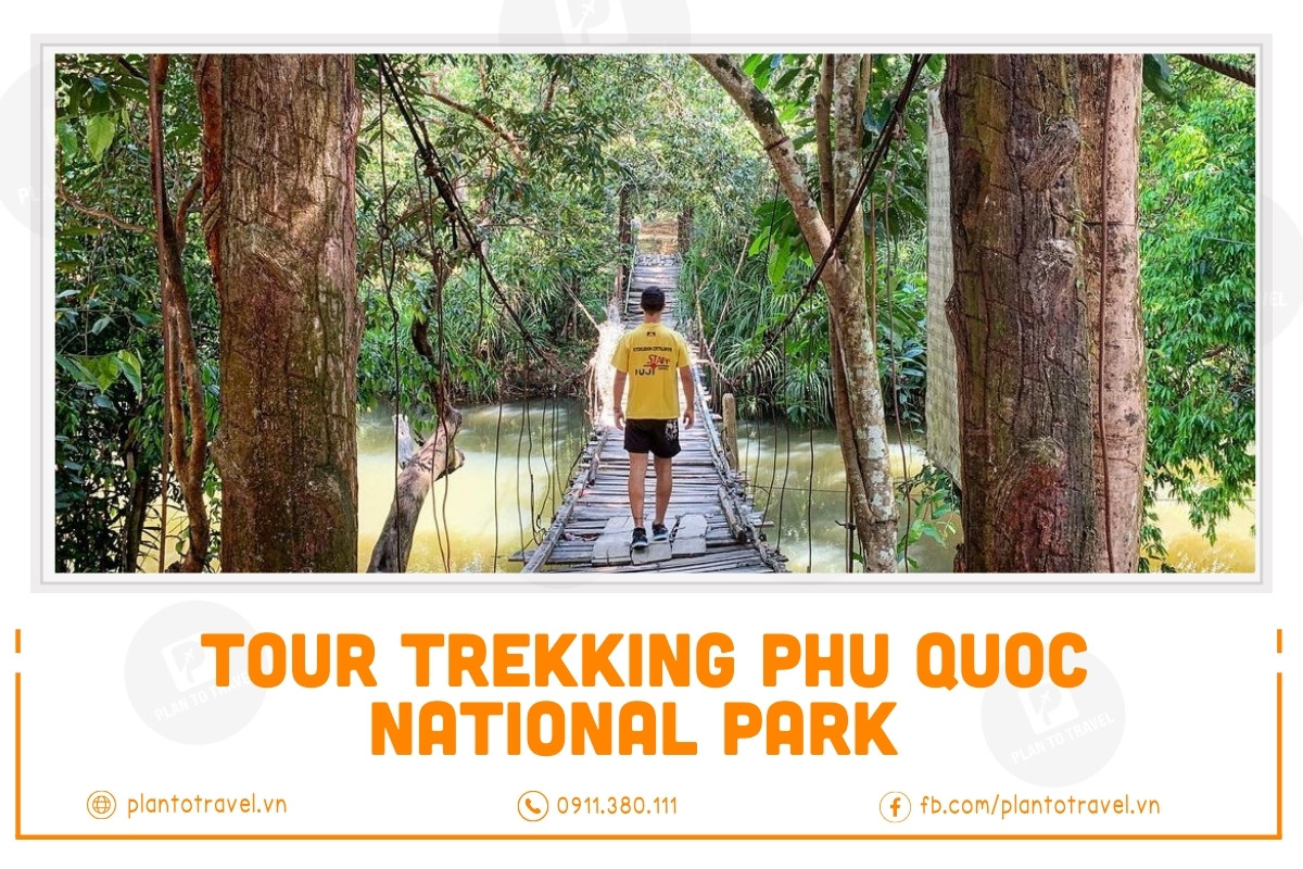 Tour Trekking Phu Quoc National Park