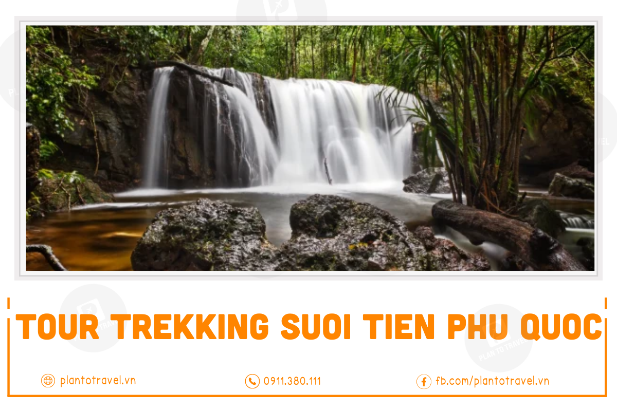 Tour trekking Suoi Tien Phu Quoc